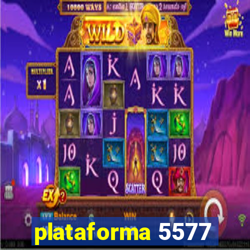 plataforma 5577